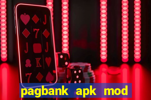 pagbank apk mod dinheiro infinito
